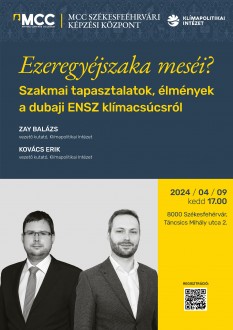 Ezeregyéjszaka meséi? – szakmai tapasztalatok a dubaji ENSZ klímacsúcsról